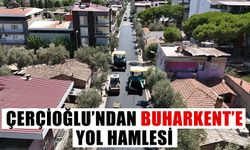 Çerçioğlu’ndan Buharkent’e yol hamlesi