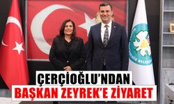 Çerçioğlu’ndan Başkan Zeyrek’e ziyaret