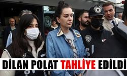 Dilan Polat tahliye edildi!