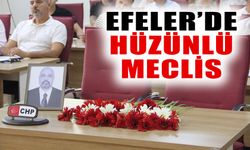 Efeler’de hüzünlü meclis