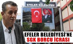 Efeler Belediyesi’ne SGK borcu icrası