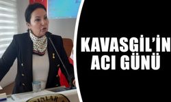 Kavasgil’in acı günü