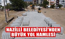 Nazilli Belediyesi'nden büyük yol hamlesi