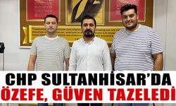 CHP Sultanhisar’da Özefe güven tazeledi