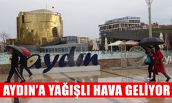 Aydın’a yağışlı hava geliyor