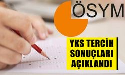 2024-YKS tercih sonuçları açıklandı