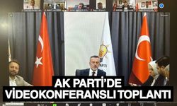 AK Parti’de videokonferanslı toplantı