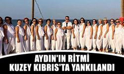 Aydın'ın ritmi Kuzey Kıbrıs'ta yankılandı