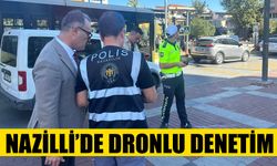 Nazilli’de dronlu denetim