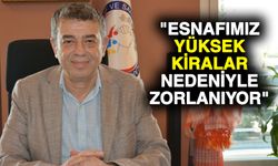 Başkan Künkcü: "Esnafımız yüksek kiralar nedeniyle zorlanıyor"