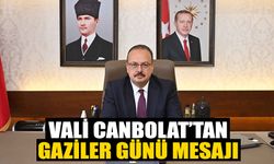 Vali Canbolat’tan Gaziler Günü mesajı