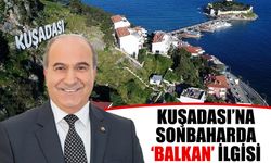 Kuşadası’na sonbaharda ‘Balkan’ ilgisi