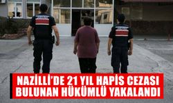 Nazilli’de 21 yıl hapis cezası bulunan hükümlü yakalandı