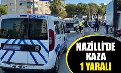 Nazilli'de kaza: 1 yaralı