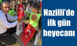 Nazilli’de ilk gün heyecanı