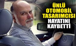 Ünlü otomobil tasarımcısı hayatını kaybetti