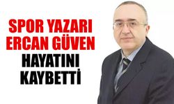 Spor yazarı Ercan Güven hayatını kaybetti