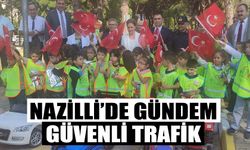 Nazilli’de gündem güvenli trafik