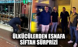 Ülkücülerden esnafa siftah sürprizi