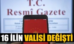 16 ilin valisi değişti