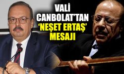 Vali Canbolat’tan ‘Neşet Ertaş’ mesajı