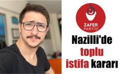 Zafer Partisi Nazilli’de toplu istifa kararı