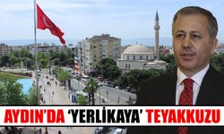 Aydın’da ‘Yerlikaya’ teyakkuzu