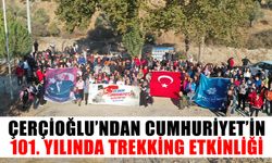 Çerçioğlu’ndan Cumhuriyet’in 101. yılında trekking etkinliği