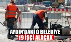 Aydın’daki o belediye 19 işçi alacak