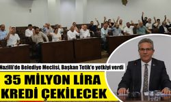 Nazilli’de Belediye Meclisi, Başkan Tetik'e yetkiyi verdi