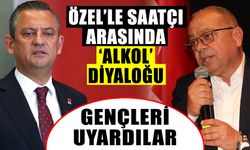 Özel’le Saatçı arasında ‘alkol’ diyaloğu