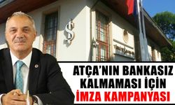 Atça’nın bankasız kalmaması için imza kampanyası