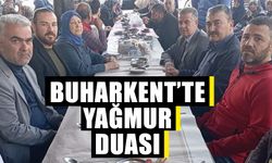 Buharkent’te yağmur duası