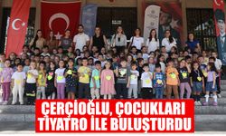 Çerçioğlu, çocukları tiyatro ile buluşturdu