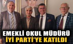 Emekli okul müdürü, İYİ Parti’ye katıldı