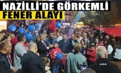 Nazilli’de görkemli fener alayı