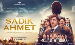 "Sadık Ahmet" filmi yarın akşam TRT 1'de ekrana gelecek