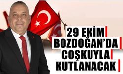 29 EKİM BOZDOĞAN’DA COŞKUYLA KUTLANACAK