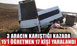 3 aracın karıştığı kazada, 15'i öğretmen 17 kişi yaralandı