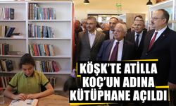 Köşk’te Atilla Koç’un adına kütüphane açıldı