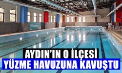 Aydın'ın o ilçesi yüzme havuzuna kavuştu