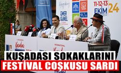 Kuşadası sokaklarını festival coşkusu sardı