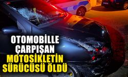 Otomobille çarpışan motosikletin sürücüsü öldü