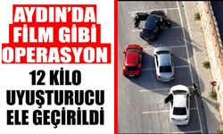 Aydın’da film gibi operasyon: 12 kilo uyuşturucu ele geçirildi