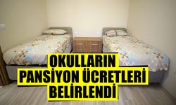 Okulların pansiyon ücretleri belirlendi