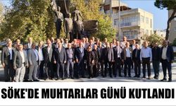 Söke'de muhtarlar günü kutlandı