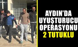 Aydın'da uyuşturucu operasyonunda 2 şüpheli tutuklandı