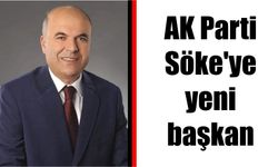 AK Parti Söke’ye yeni başkan