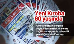 Yeni Kıroba 60 yaşında