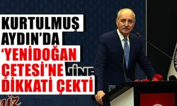 Kurtulmuş Aydın’da ‘Yenidoğan Çetesi’ne dikkati çekti